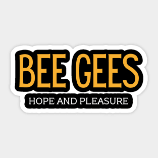 Hope and pleasure Sticker